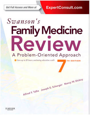 Swanson's Family Medicine Review - Alfred F. Tallia, Joseph E. Scherger, Nancy Dickey