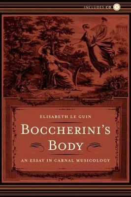 Boccherini’s Body - Elisabeth Le Guin