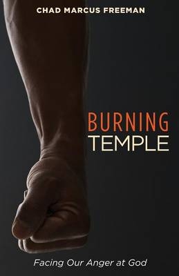 Burning Temple - Chad Marcus Freeman