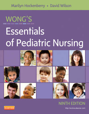 Wong's Essentials of Pediatric Nursing - Marilyn J. Hockenberry, David Wilson