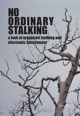 No Ordinary Stalking - June Ti