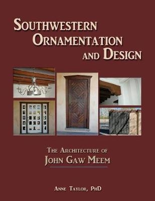 Southwestern Ornamentation & Design - Anne Taylor