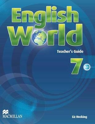 English World 7 Teacher's Guide - Liz Hocking