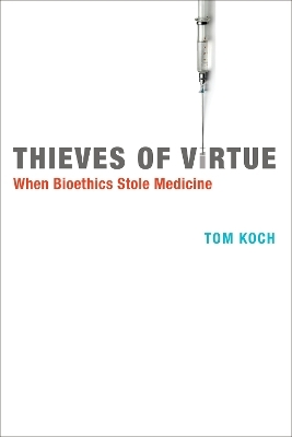 Thieves of Virtue - Tom Koch