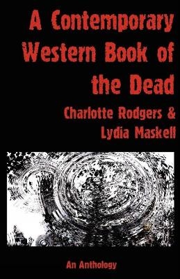 A Contemporary Western Book Of The Dead - 