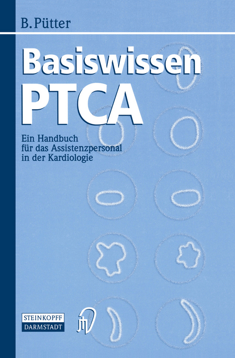 Basiswissen PTCA - Brigitte Pütter