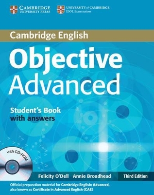 Objective Advanced Student's Book with Answers with CD-ROM - Felicity O'Dell, Annie Broadhead