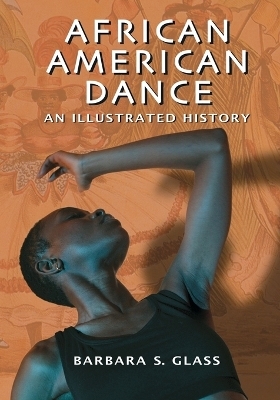 African American Dance - Barbara S. Glass