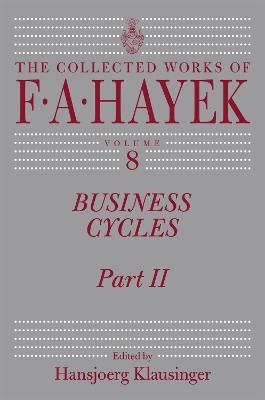 Business Cycles - F A Hayek