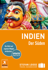 Stefan Loose Reiseführer Indien, Der Süden - David Abram, Nick Edwards, Mike Ford, Daniel Jacobs, Shafik Meghji, Devdan Sen, Gavin Thomas