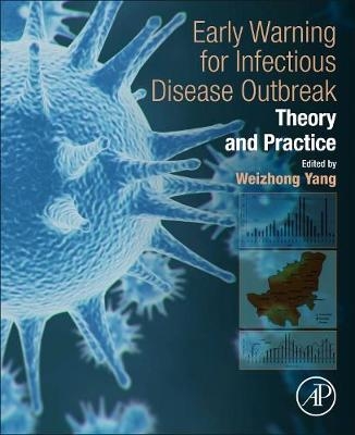 Early Warning for Infectious Disease Outbreak - Weizhong Yang