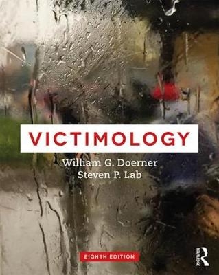 Victimology - William G. Doerner, Steven P. Lab