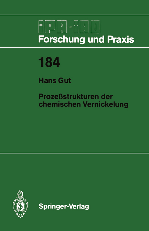 Prozeßstrukturen der chemischen Vernickelung - Hans Gut