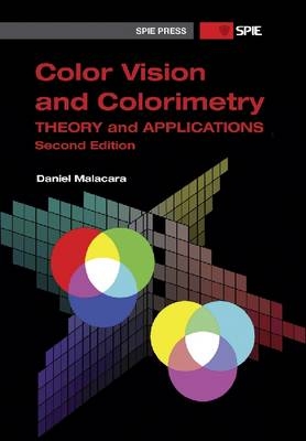 Color Vision and Colorimetry - Daniel Malacara