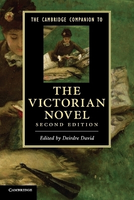 The Cambridge Companion to the Victorian Novel - 