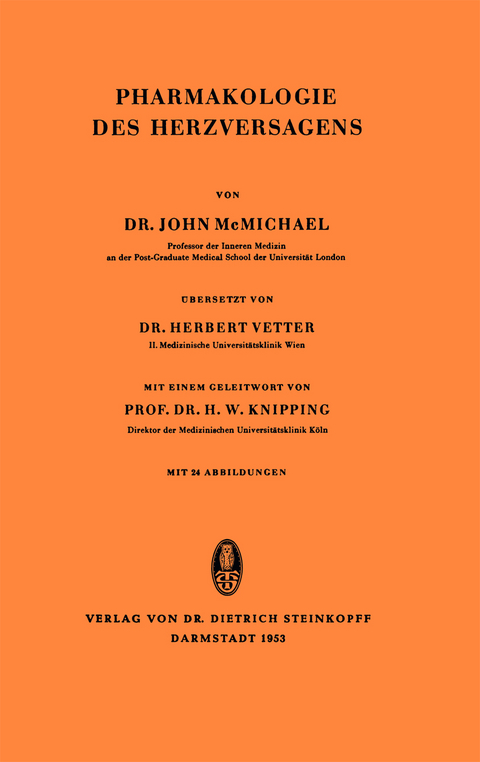 Pharmakologie des Herzversagens - John Sir McMichael