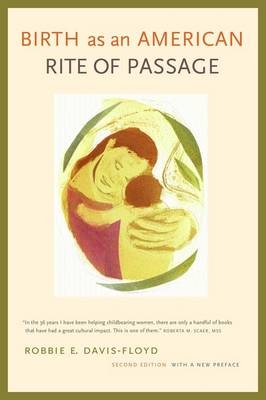 Birth as an American Rite of Passage - Robbie E. Davis-Floyd