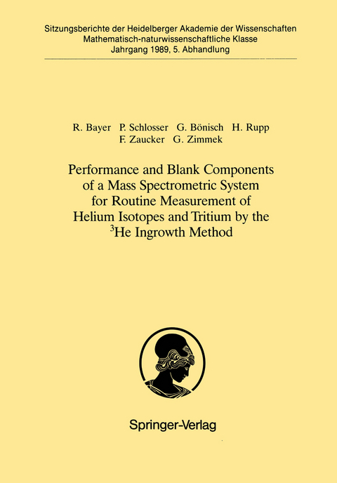 Performance and Blank Components of a Mass Spectrometric System for Routine Measurement of Helium Isotopes and Tritium by the 3He Ingrowth Method - Reinhold Bayer, Peter Schlosser, Gerhard Bönisch, Hans Rupp, Fritz Zaucker, Gerhard Zimmek