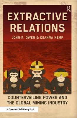 Extractive Relations - John R. Owen, Deanna Kemp