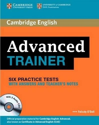 Advanced Trainer Six Practice Tests with Answers and Audio CDs (3) - Felicity O'Dell