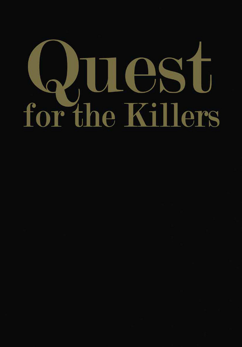 Quest for the Killers -  Goodfield