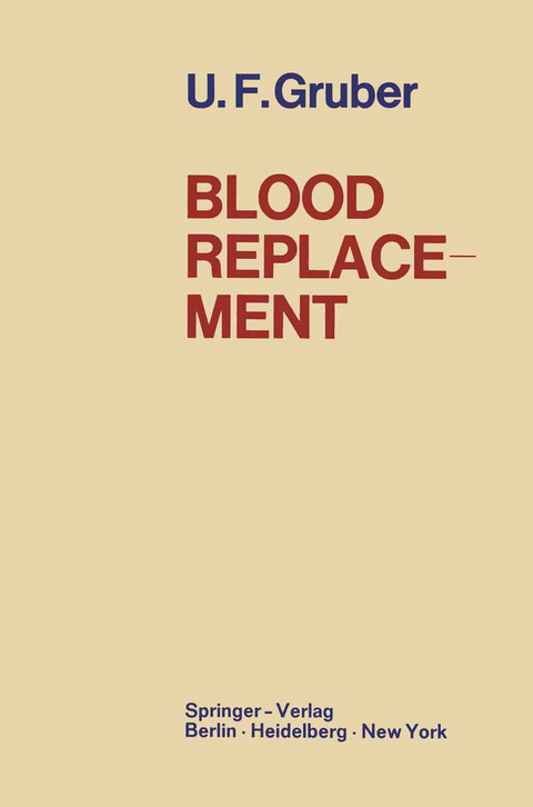Blood Replacement - Ulrich Franz Gruber