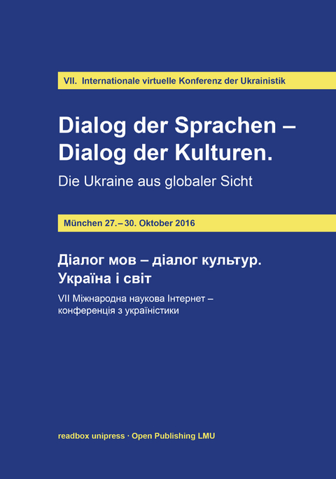 Dialog der Sprachen - Dialog der Kulturen. Die Ukraine aus globaler Sicht = Діа - Olena Novikova, Ulrich Schweier, Peter Hilkes