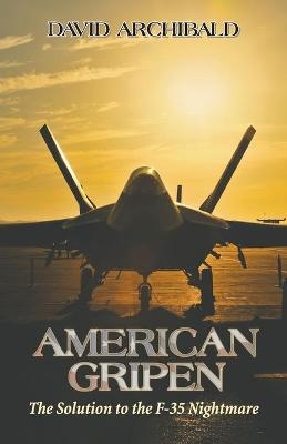 American Gripen - David Archibald