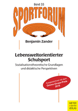 Lebensweltorientierter Schulsport - Benjamin Zander