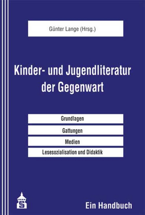 Kinder- Und Jugendliteratur Der Gegenwart Von Günter Lange | ISBN 978-3 ...