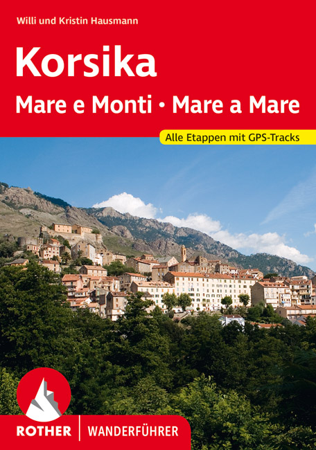 Korsika Mare e Monti - Mare a Mare - Kristin Hausmann, Willi Hausmann