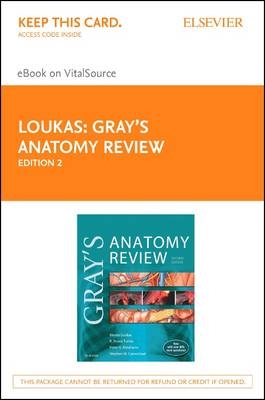 Gray's Anatomy Review Elsevier eBook on VitalSource (Retail Access Card) - Marios Loukas, Stephen W. Carmichael, R. Shane Tubbs, Peter H. Abrahams