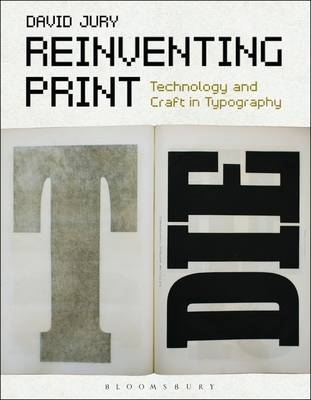Reinventing Print - David Jury