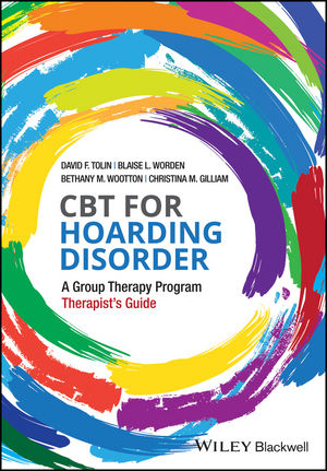 CBT for Hoarding Disorder - David F. Tolin, Blaise L. Worden, Bethany M. Wootton, Christina M. Gilliam