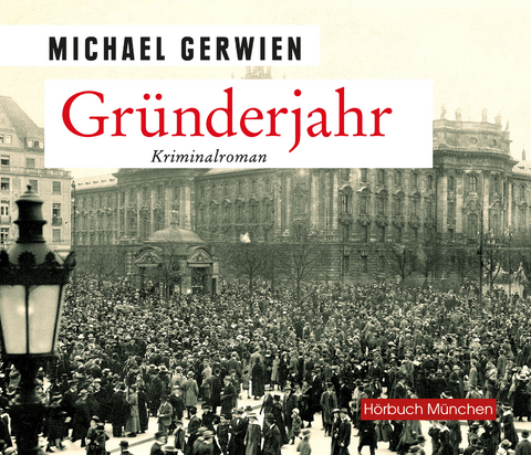 Gründerjahr - Michael Gerwien