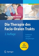 Die Therapie des Facio-Oralen Trakts - 