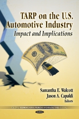 TARP on the U.S. Automotive Industry - 