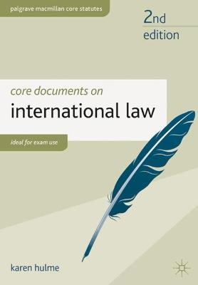 Core Documents on International Law - Karen Hulme