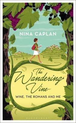 The Wandering Vine - Nina Caplan