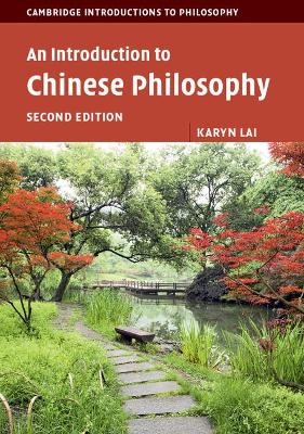 An Introduction to Chinese Philosophy - Karyn Lai
