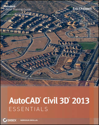 AutoCAD Civil 3D 2013 Essentials - Eric Chappell