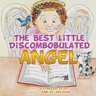The Best Little Discombobulated Angel - Kathleen Kear