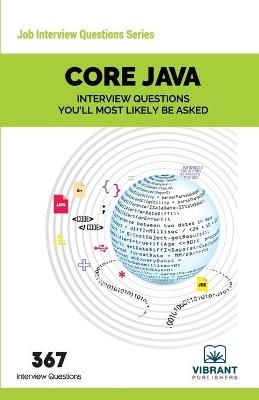 Core JAVA Interview Questions You'll Most Likely Be Asked -  Vibrant Publishers