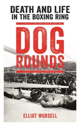 Dog Rounds -  Elliot Worsell