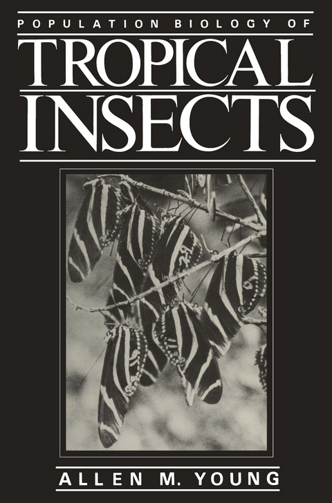 Population Biology of Tropical Insects - Allen M. Young