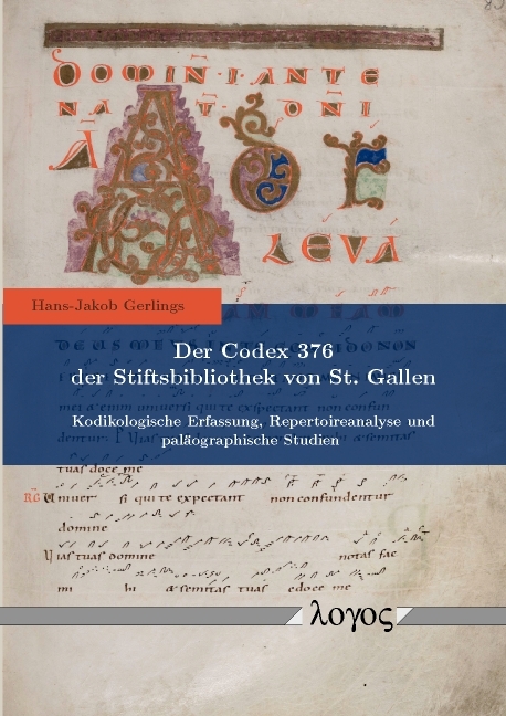 Der Codex 376 der Stiftsbibliothek von St. Gallen - Hans-Jakob Gerlings