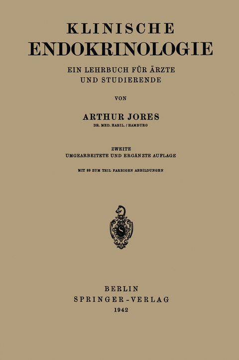 Klinische Endokrinologie - Arthur Jores