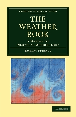 The Weather Book - Robert Fitzroy