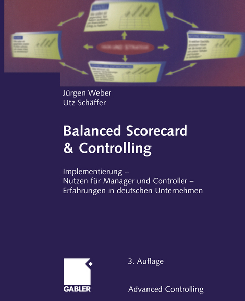 Balanced Scorecard & Controlling - Jürgen Weber, Utz Schäffer