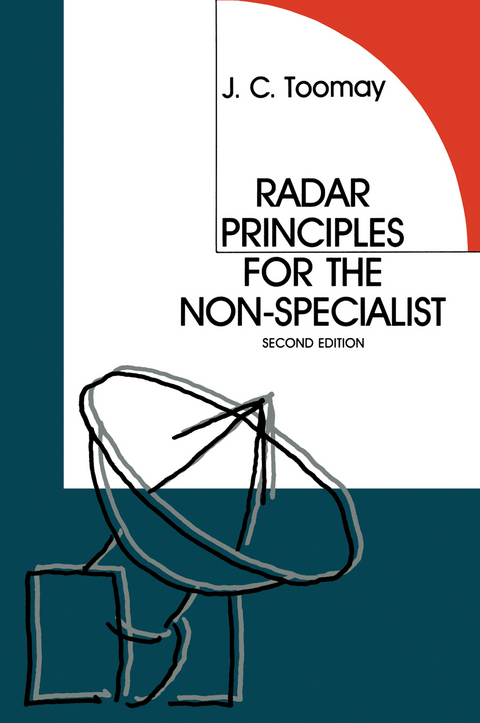 Radar Principles for the Non-Specialist - John C. Toomay